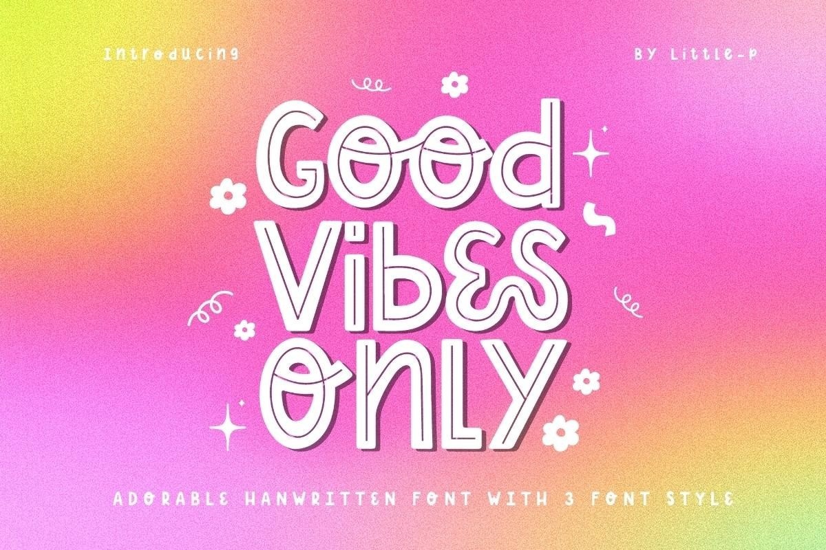 Font Good Vibes Only